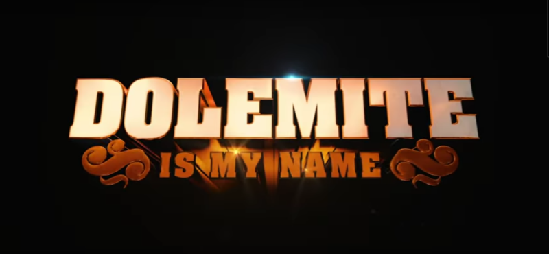 Dolemite Is My Name