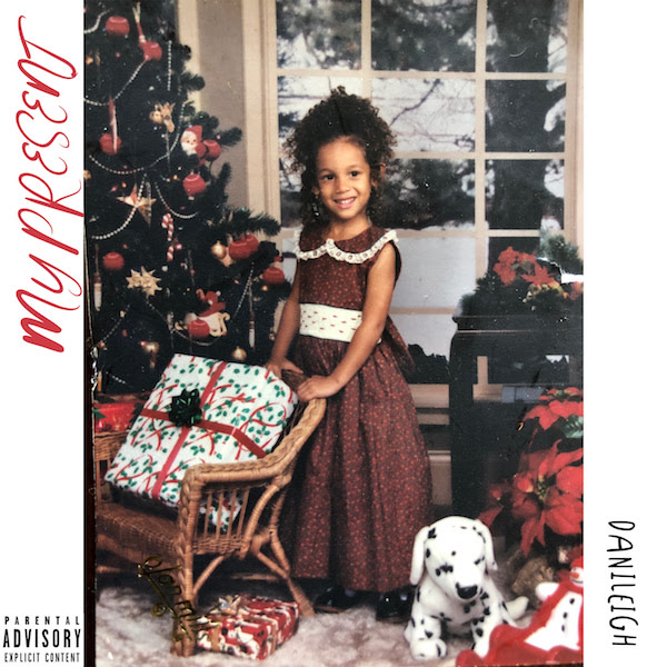 DaniLeigh My Present EP