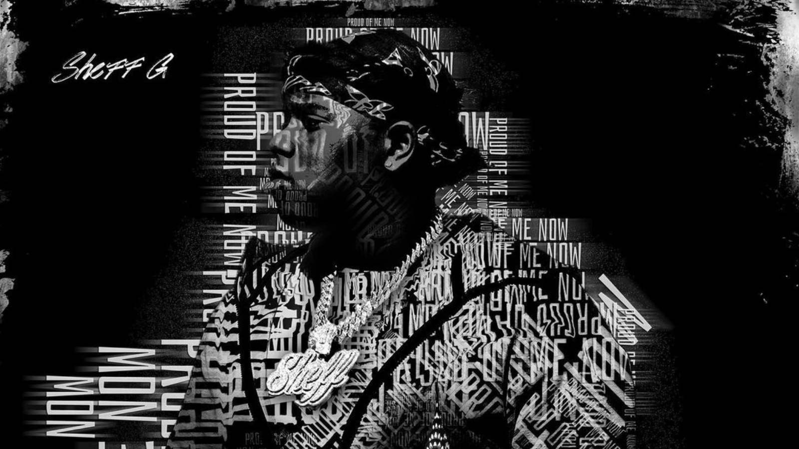 Album Stream: Sheff G - Proud Of Me Now - Vimarsana News